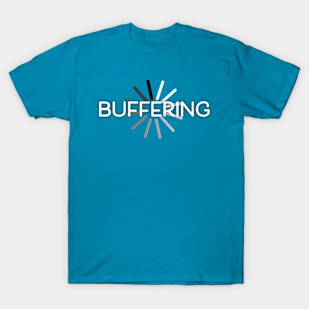 buffering T-Shirt by bug bones